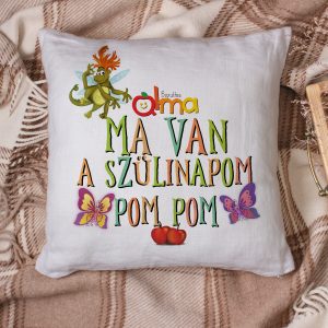 Ma van a szülinapom párna lányoknak